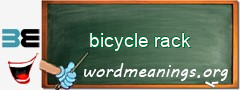 WordMeaning blackboard for bicycle rack